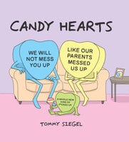 Candy Hearts - Tommy Siegel