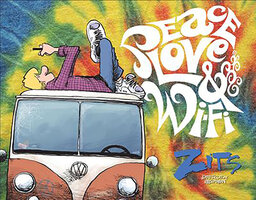 Peace, Love & Wi-Fi: A ZITS Treasury - Jerry Scott, Jim Borgman