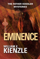 Eminence: The Father Koesler Mysteries: Book 11 - William Kienzle