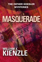 Masquerade: The Father Koesler Mysteries: Book 12 - William Kienzle
