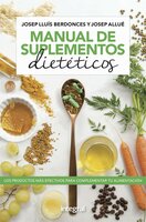 Manual de suplementos dietéticos - Dr. Josep Lluís Berdonces, Josep Allué