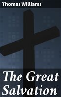 The Great Salvation - Thomas Williams