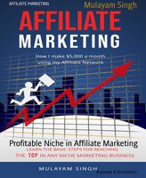 Affiliate Marketing: Profitable Niche in Affiliate Marketing - Mulayam Singh