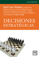 Decisiones estratégicas - José Luis Álvarez