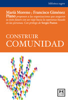 Construir comunidad - Francisco Giménez Plano, Marià Moreno
