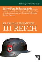 El management del III Reich - Javier Fernández Aguado