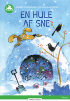 En hule af sne, Grøn læseklub - Pia Aagesen, Sanne Haugaard