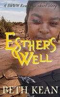 Esther's Well: A BWWM Romantic Short Story - Beth Kean