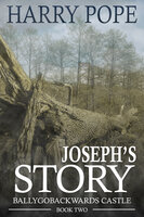 Joseph's Story - A paranormal short story - Harry Pope