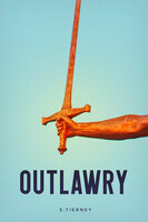 Outlawry - Scott Tierney