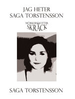 Jag heter Saga Torstensson - Saga Torstensson