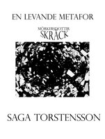 En levande metafor - Saga Torstensson