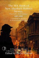 The MX Book of New Sherlock Holmes Stories - Part XIX - 2020 Annual (1882-1890) - David Marcum