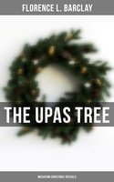 The Upas Tree (Musaicum Christmas Specials) - Florence L. Barclay