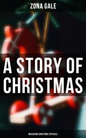 A Story of Christmas (Musaicum Christmas Specials) - Zona Gale