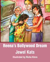 Reena's Bollywood Dream: A Story About Sexual Abuse - Jewel Kats