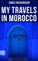 My Travels in Morocco