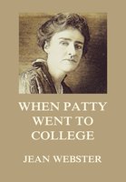 When Patty Went To College - Jean Webster