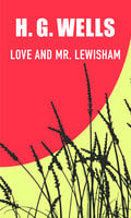 Love and Mr Lewisham - H.G. Wells
