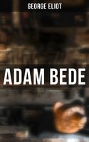 Adam Bede - George Eliot