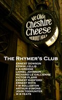 The Rhymers’ Club - "Set fools unto their folly!'' - W. B. Yeats, Richard Le Gallienne, Ernest Dowson