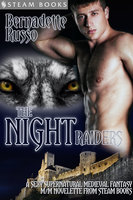 The Night Raiders - A Sexy Supernatural Medieval Fantasy M/M Novelette From Steam Books - Steam Books, Bernadette Russo