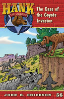The Case of the Coyote Invasion - John R. Erickson