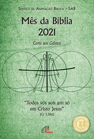 "Todos vós sois um só em Cristo Jesus" (Gl 3,28d): Mês da Bíblia 2021 - SAB - Serviço de Animação Bíblica