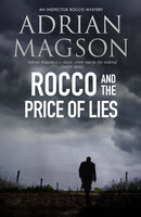 Rocco and the Price of Lies - Adrian Magson
