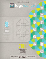 LogoLounge 8: 2,000 International Identities by Leading Designers - Anne Hellman, Bill Gardner
