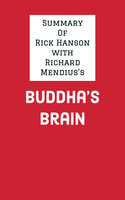 Summary of Rick Hanson with Richard Mendius's Buddha's Brain - IRB Media