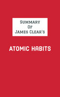 Summary of James Clear's Atomic Habits - IRB Media