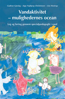 Vandaktivitet - mulighedernes ocean: Leg og læring gennem specialpædagogik i vand