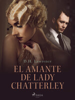 El amante de Lady Chatterley - D. H. Lawrence
