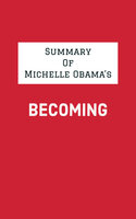 Summary of Michelle Obama's Becoming - IRB Media