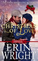 Christmas of Love: A Western Christmas Romance Novel - Erin Wright