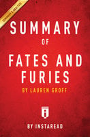 Summary of Fates and Furies: by Lauren Groff | Includes Analysis