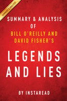 Legends and Lies by Bill O’Reilly and David Fisher | Summary & Analysis: The Real West