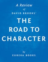The Road to Character by David Brooks | A Review - IRB Media