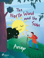 The North Wind and the Sun - Aesop