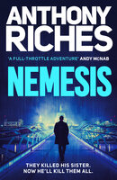 Nemesis: A gripping British thriller full of action and adventure - Anthony Riches
