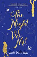 The Night We Met - Zoe Folbigg