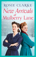 New Arrivals at Mulberry Lane - Full of family, friends and foes! - Rosie Clarke