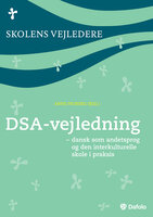 DSA-vejledning: Dansk som andetsprog og den interkulturelle skole i praksis