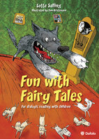 Fun with Fairy Tales: For dialogic reading with children - Lotte Salling