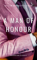 A Man of Honour: A Tragedy In Four Acts
