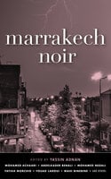 Marrakech Noir - Abdelkader Benali, Fouad Laroui, Allal Bourqia