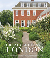 Great Gardens of London - Marianne Majerus, Victoria Summerley, Hugo Rittson Thomas