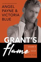 Grant's Flame - Victoria Blue, Angel Payne