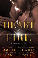 Heart of Fire: Blood of Zeus: Book Two - Meredith Wild, Angel Payne